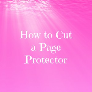 VIDEO! How to cut a page protector for interactive scrapbook layouts, like the Pull Me Surprise!