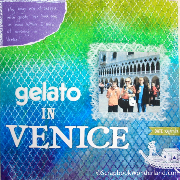 Gelato in Venice layout Scrapbook Wonderland