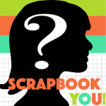 Scrapbook YOU! This online class will show you how to create an album all about the person missing from your scrapbooks!