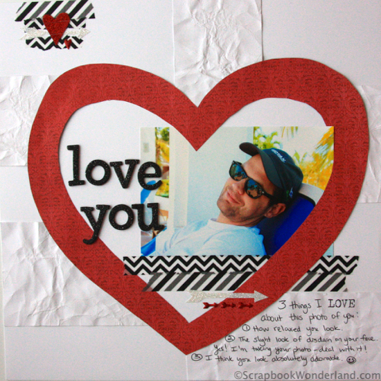 Love You layout with fun textured background, black and white and red. Post is about scrapbooking on the go!